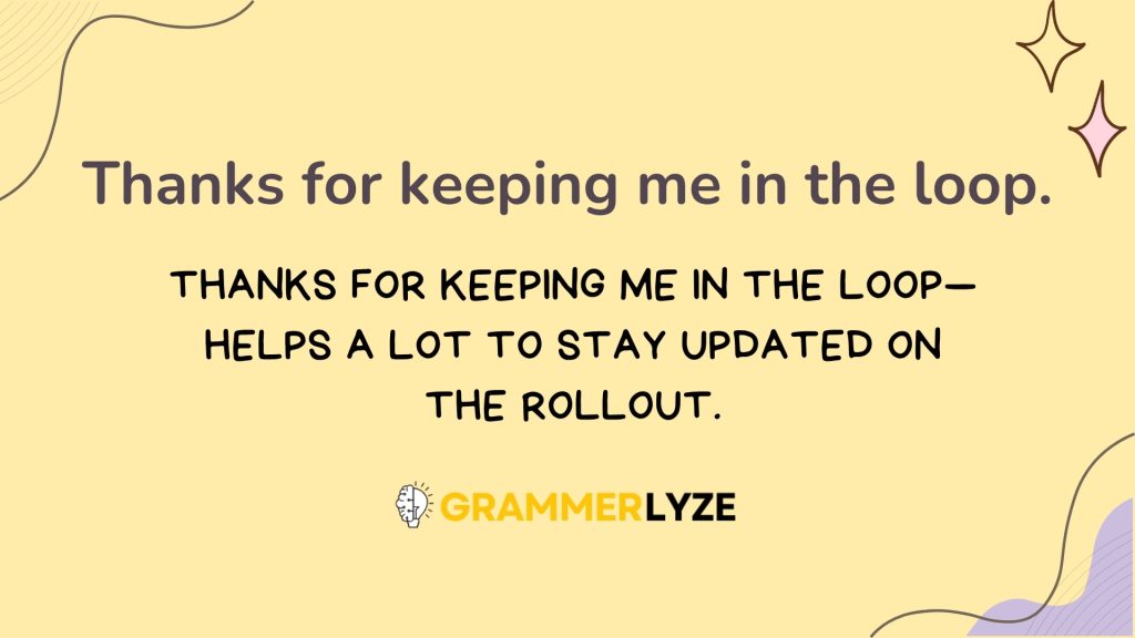Thanks for keeping me in the loop.