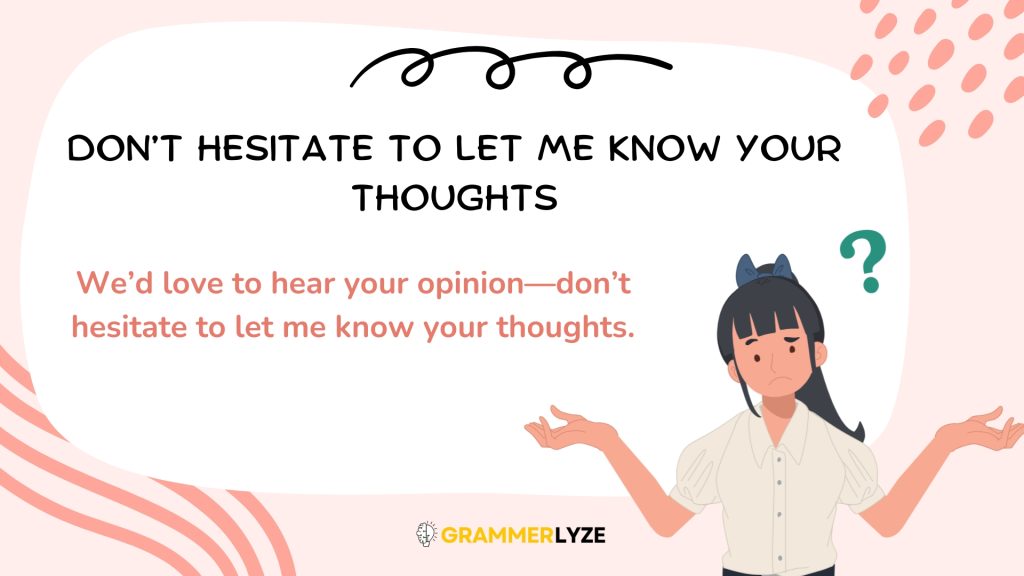 Don’t hesitate to let me know your thoughts